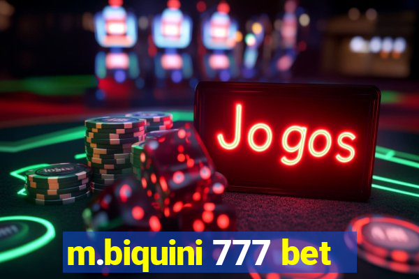 m.biquini 777 bet